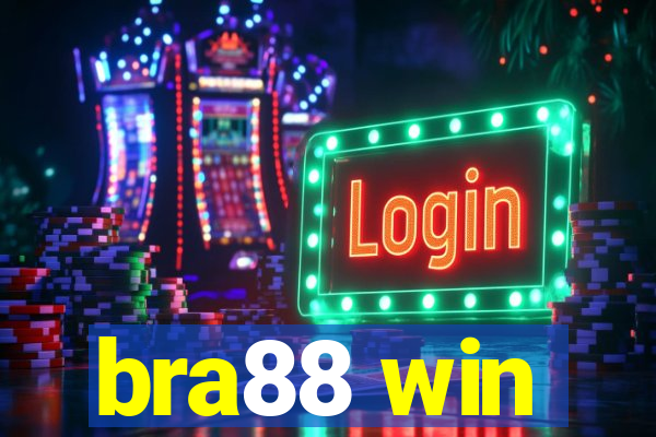 bra88 win